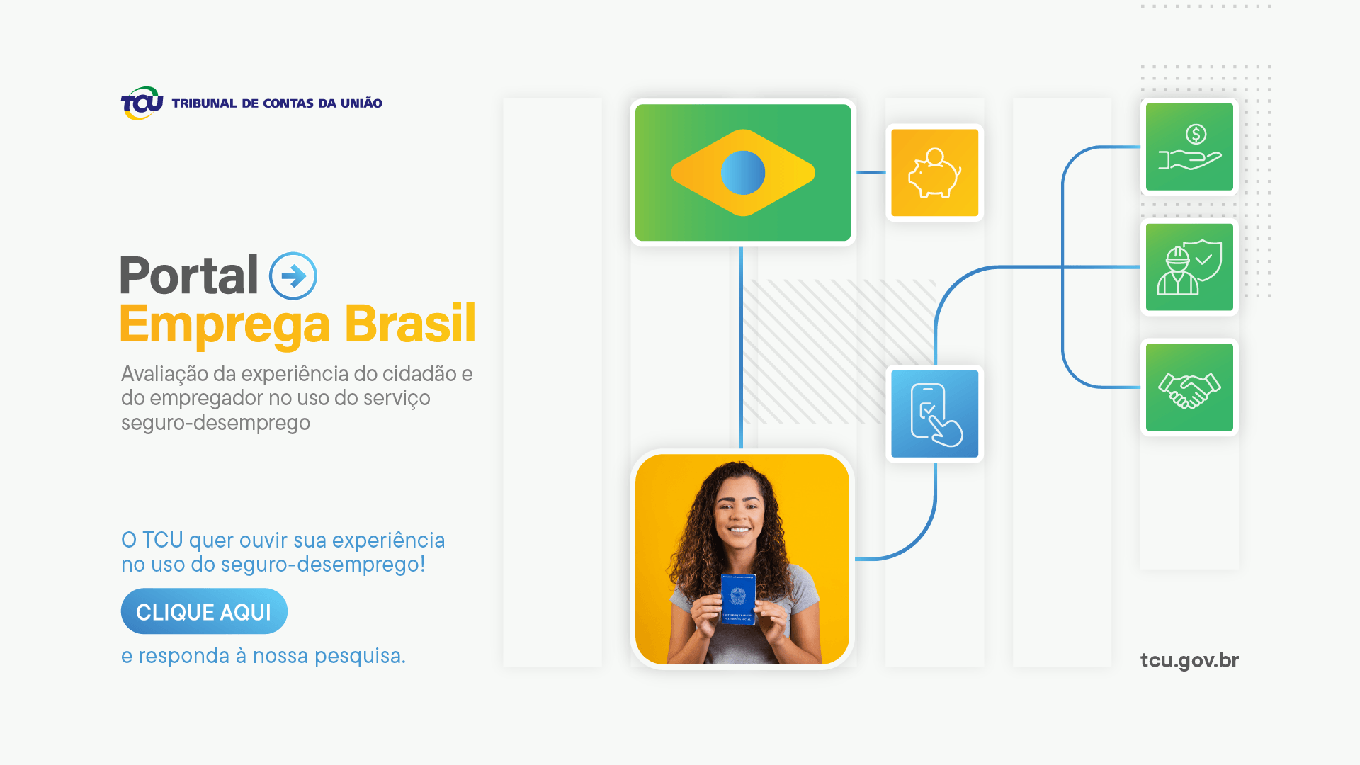 Capa da notícia: "Seguro-desemprego: TCU quer ouvir o cidadão sobre acesso digital ao benefício"