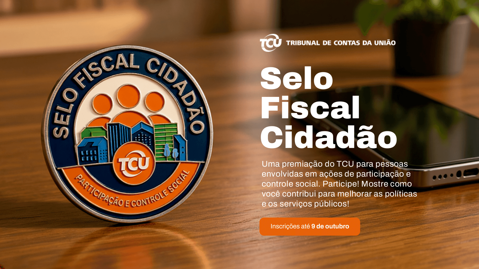 Capa da notícia: "TCU cria Selo Fiscal Cidadão para reconhecer participação social no controle externo"