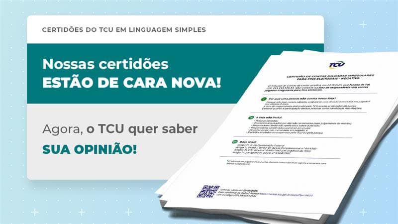 Capa da notícia: "Cidadão pode participar de pesquisa sobre novas certidões do TCU"