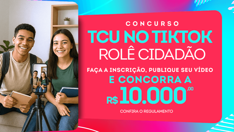Capa da notícia: "Concurso TCU no TikTok - Rolê Cidadão"